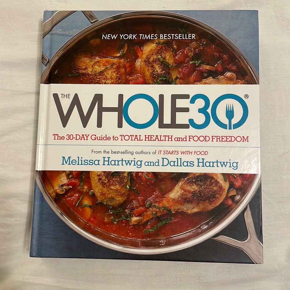 Whole 30 cookbook by Melissa Hartwig and Dallas Hartwig